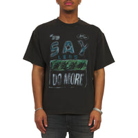 Say Less Do More Tee | Black